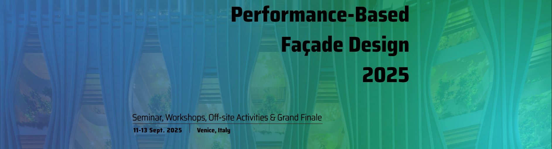 Performance-Based Façade Design 2025: Innovazione e Sostenibilità a Venezia